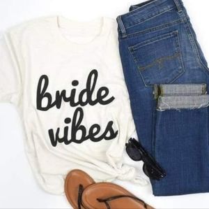 Bride Vibes T-shirt